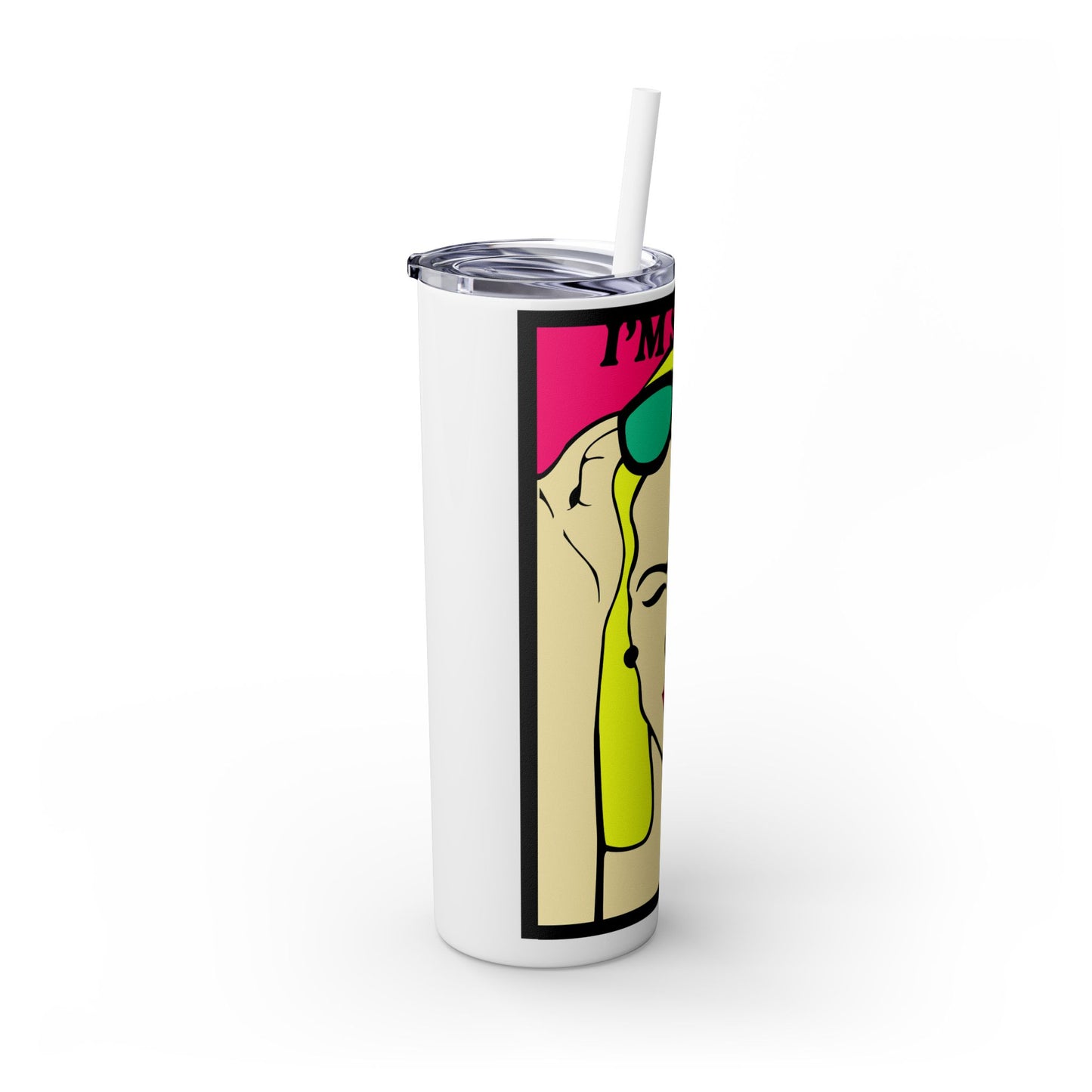 I'm Sassy Skinny Tumbler with Straw, 20oz