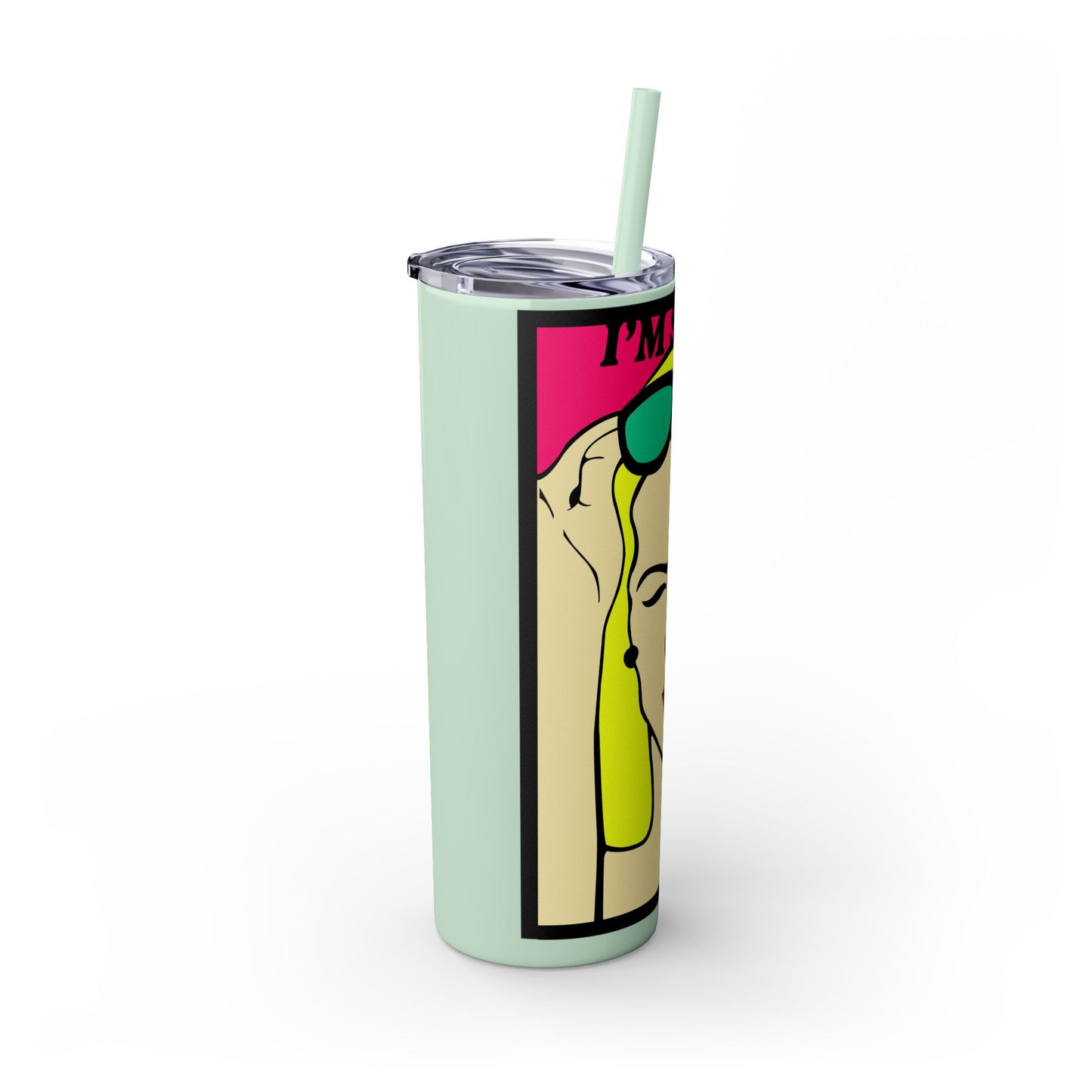 I'm Sassy Skinny Tumbler with Straw, 20oz