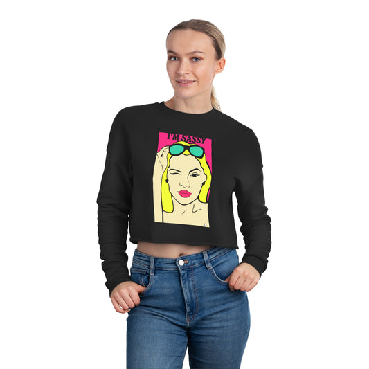 I'm Sassy Women's Cropped Sweatshirt